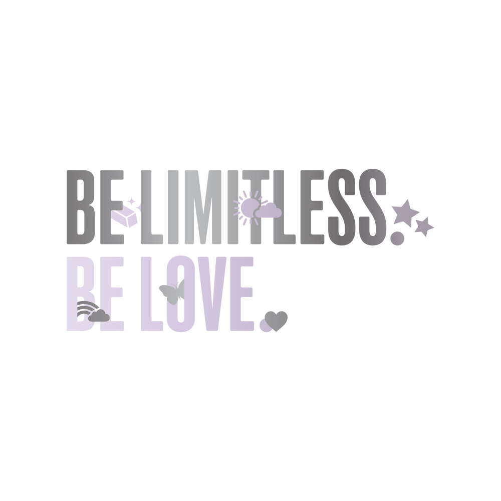 BE LIMITLESS BE LOVE