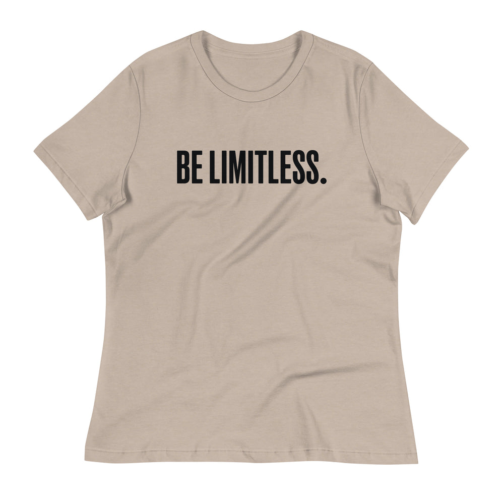 
                  
                    Be Limitless Women's T-Shirt
                  
                